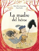 La madre del héroe (infantil) La madre del héroe (infantil)
