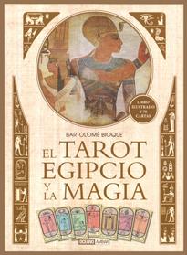 El tarot egipcio y la magia El tarot egipcio y la magia