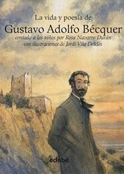 La vida y poesía de Gustavo Adolfo Bécquer