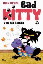 Bad Kitty y el tío Benito Bad Kitty y el tío Benito