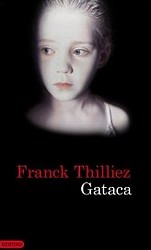 Gataca (Saga Sharko y Henebelle 2)