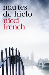 Martes de hielo. Las investigaciones de Frieda Klein 2 Martes de hielo. Las investigaciones de Frieda Klein 2