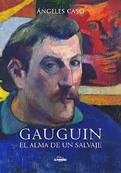 Gauguin. El alma de un salvaje