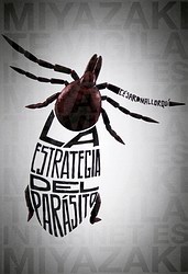 La estrategia del parásito La estrategia del parásito