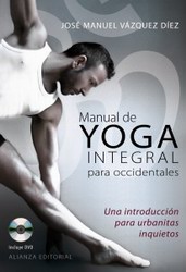 Manual de yoga integral para occidentales. Libro + DVD