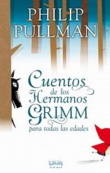 Cuentos de los hermanos Grimm para todas las edades Cuentos de los hermanos Grimm para todas las edades