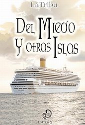 Del miedo y otras islas Del miedo y otras islas