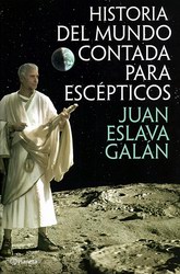 Historia del mundo contada para escépticos Historia del mundo contada para escépticos