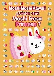 ¿Dónde está Moshi Fresa Princesa? ¿Dónde está Moshi Fresa Princesa?