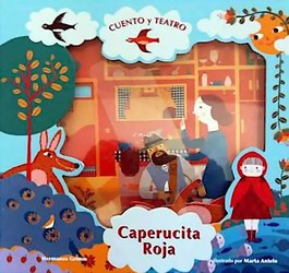 Cuento y Teatro Caperucita Roja Cuento y Teatro Caperucita Roja