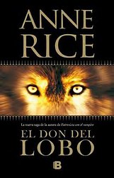 El don del lobo. Crónicas del don del lobo I