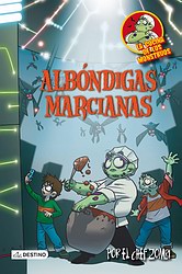 La cocina de los monstruos 10. Albóndigas marcianas La cocina de los monstruos 10. Albóndigas marcianas