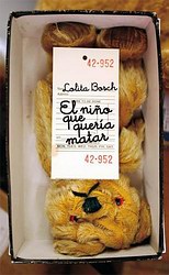 El niño que quería matar El niño que quería matar
