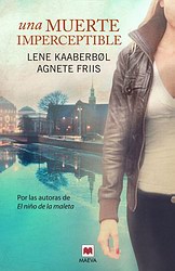 Una muerte imperceptible Una muerte imperceptible