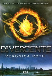 Divergente. Trilogía Divergente 1 Divergente. Trilogía Divergente 1
