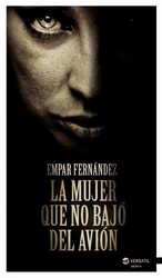 La mujer que no bajó del avión La mujer que no bajó del avión