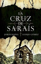 La cruz de Saraís La cruz de Saraís