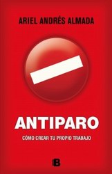 Antiparo: Cómo crear tu propio trabajo