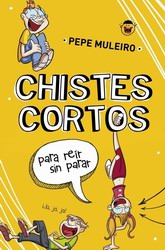 Chistes cortos para reír sin parar