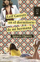 Leif Garrett en el dormitorio de mi hermana