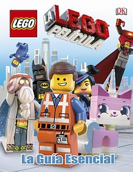LEGO la película. La guía esencial LEGO la película. La guía esencial