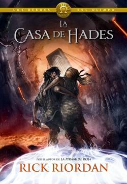 La Casa de Hades. Héroes del Olimpo 4