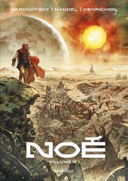 Noé. Volumen 1 Noé. Volumen 1