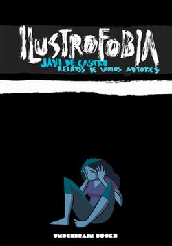Ilustrofobia Ilustrofobia