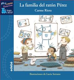 La familia del ratón Pérez La familia del ratón Pérez