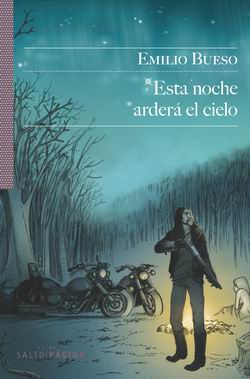 Esta noche arderá el cielo Esta noche arderá el cielo