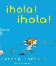 ¡Hola, hola! ¡Hola, hola!
