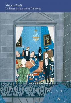 La fiesta de la señora Dalloway. Ilustrado La fiesta de la señora Dalloway. Ilustrado