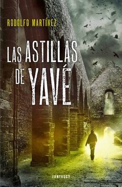 Las astillas de Yavé Las astillas de Yavé