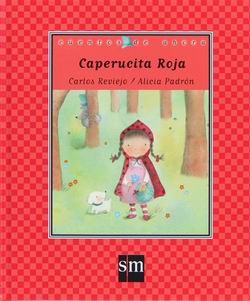 Caperucita Roja Caperucita Roja