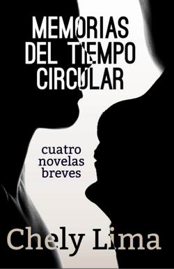 Memorias del tiempo circular Memorias del tiempo circular