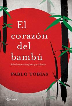 El corazón del bambú El corazón del bambú
