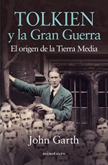 Tolkien y la gran guerra Tolkien y la gran guerra
