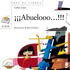 ¡¡¡Abuelo...!!! ¡¡¡Abuelo...!!!