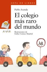 El colegio más raro del mundo El colegio más raro del mundo