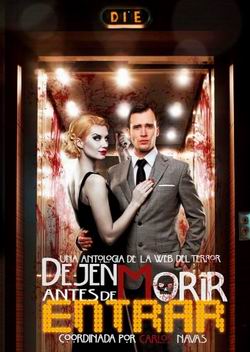 Dejen morir antes de entrar Dejen morir antes de entrar