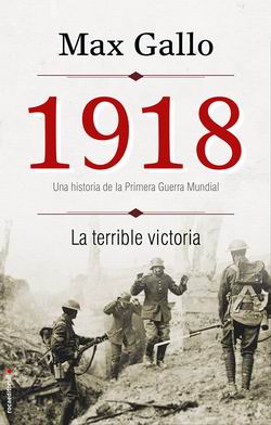 1918. La terrible victoria