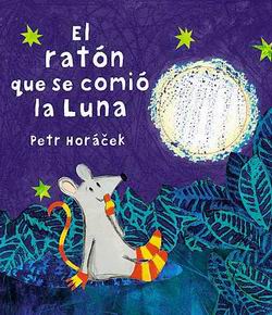 El ratón que se comió la Luna El ratón que se comió la Luna