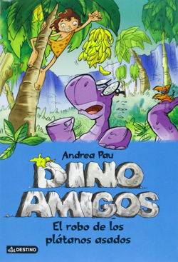 Dinoamigos 2. El robo de los plátanos asados Dinoamigos 2. El robo de los plátanos asados