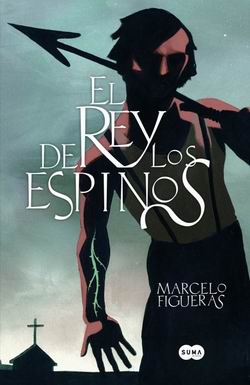 El rey de los espinos El rey de los espinos