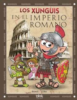 Los Xunguis en el Imperio Romano Los Xunguis en el Imperio Romano