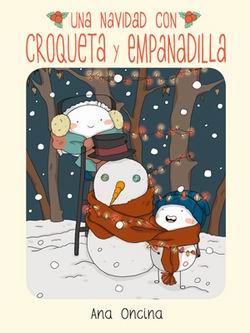 Una Navidad con Croqueta y Empanadilla Una Navidad con Croqueta y Empanadilla