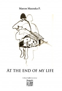 (At the end of my life, 2014) (At the end of my life, 2014)