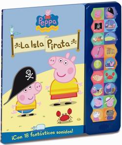 Peppa Pig. La Isla Pirata. Libro con sonidos Peppa Pig. La Isla Pirata. Libro con sonidos