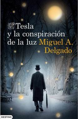 Tesla y la conspiración de la luz