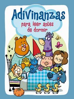 Adivinanzas para leer antes de dormir Adivinanzas para leer antes de dormir